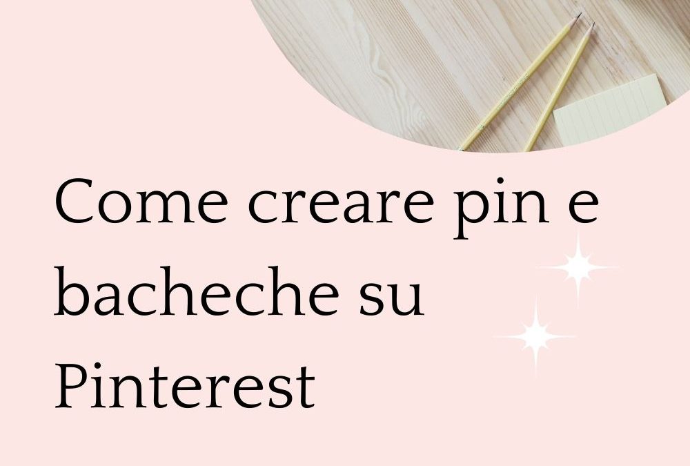Come creare pin e bacheche su Pinterest